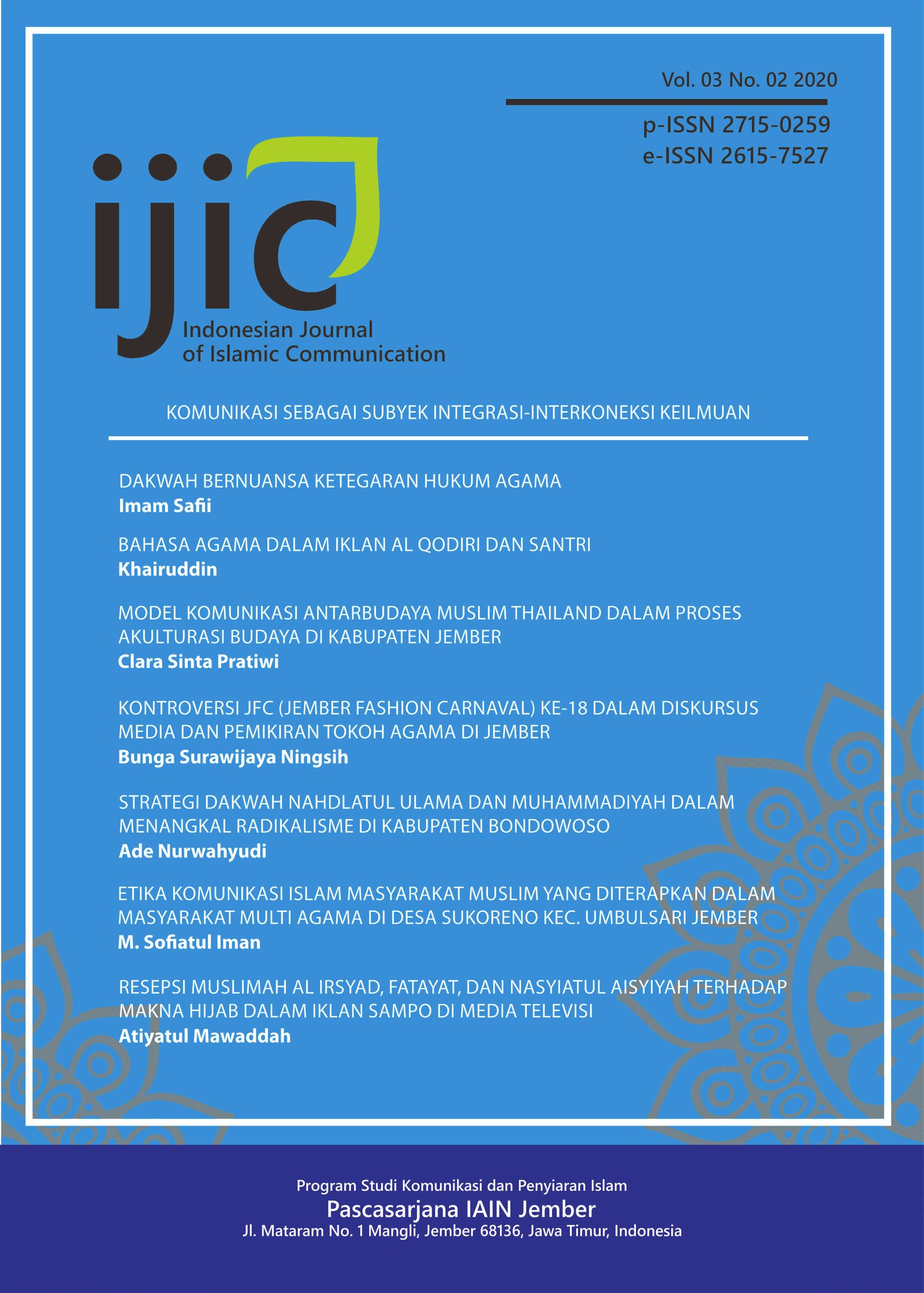 					View Vol. 8 No. 1 (2025): Indonesian Journal Of Islamic Communication
				